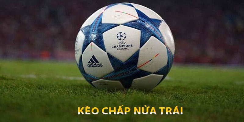 Tham khảo cách dự đoán Handicap 0.5 bàn thắng chi tiết