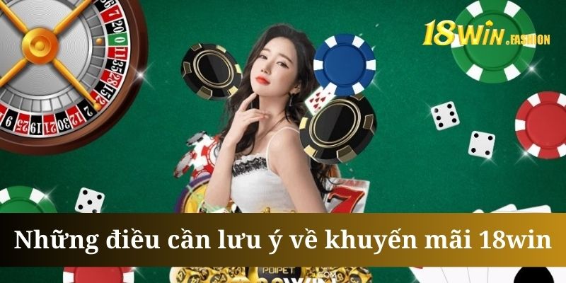 Khuyến mãi 18win yêu cầu hội viên đã xác thực tài khoản thành công